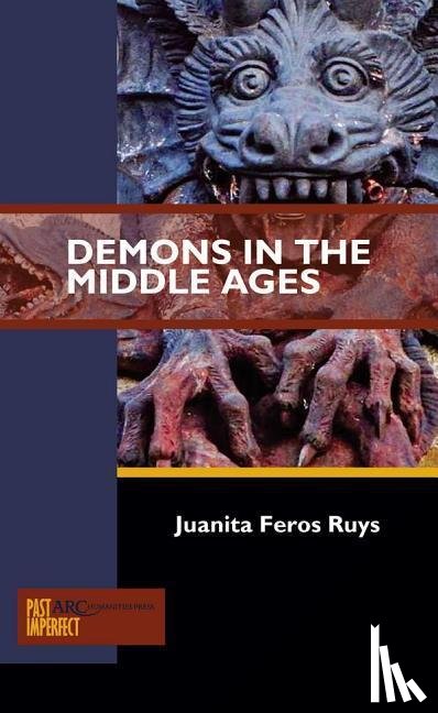 Ruys, Juanita Feros (Medieval and Early Modern Centre - Demons in the Middle Ages
