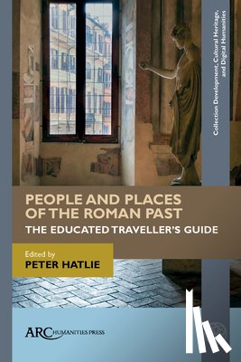  - People and Places of the Roman Past