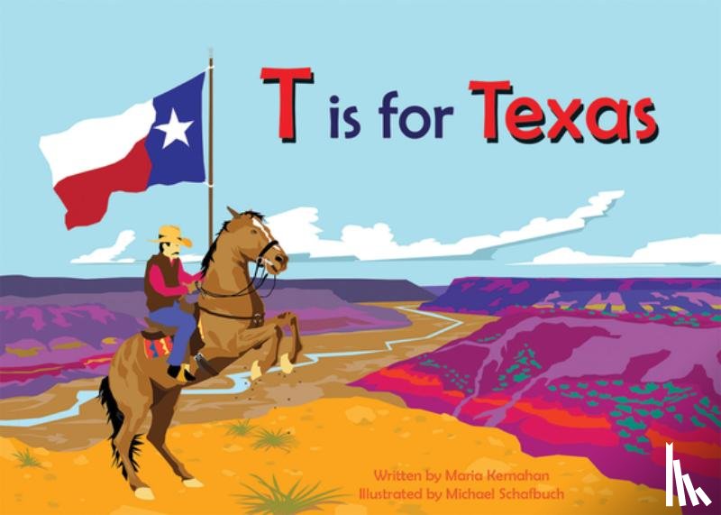 Kernahan, Maria - T Is for Texas