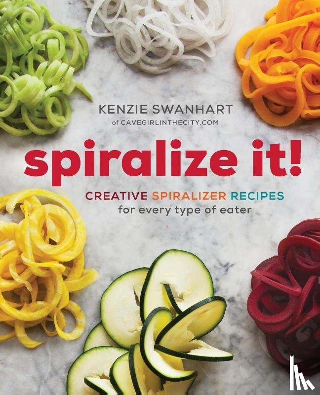Swanhart, Kenzie - Spiralize It!