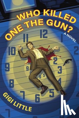 Little, Gigi - Who Killed One the Gun?
