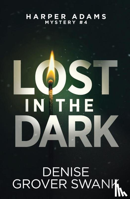 Grover Swank, Denise - Lost in the Dark