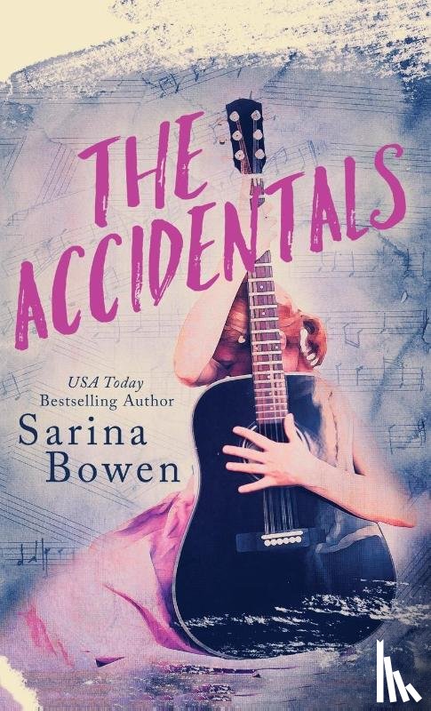 Bowen, Sarina - The Accidentals