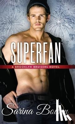 Bowen, Sarina - Bowen, S: Superfan