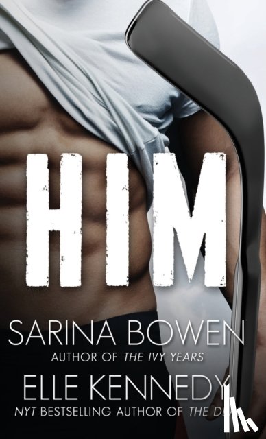 Bowen, Sarina, Kennedy, Elle - Him