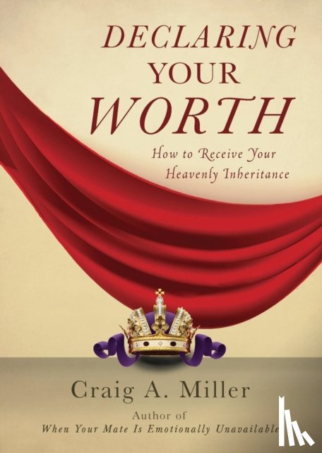 Miller, Craig - Declaring Your Worth