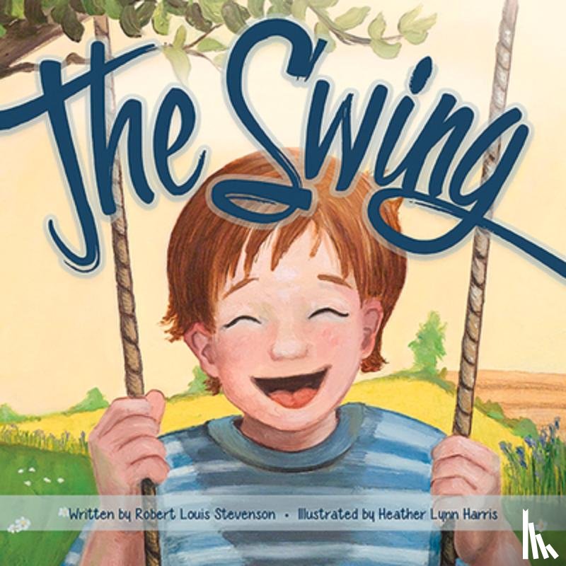Stevenson, Robert Louis, Harris, Heather Lynn - The Swing