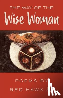 Hawk, Red (Red Hawk) - The Way of the Wise Woman