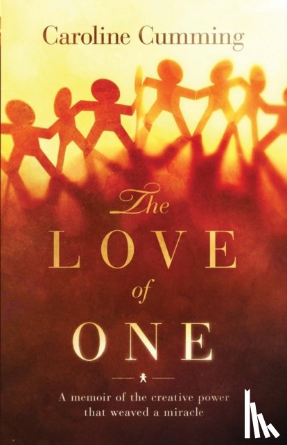 Cumming, Caroline - The Love of One