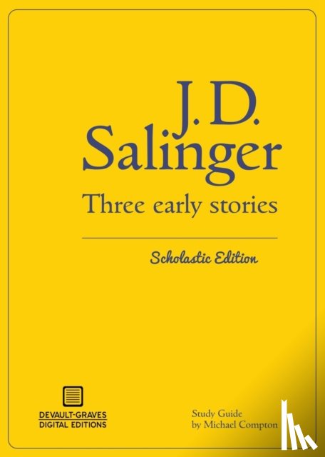 Salinger, J D - Three Early Stories (Scholastic Edition)