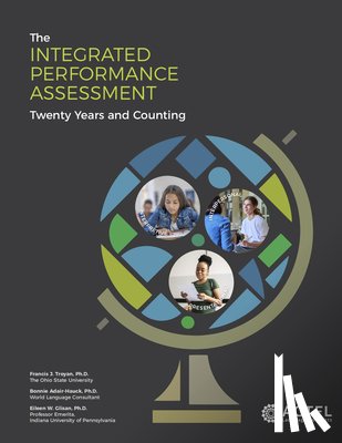 Adair-Hauck, Bonnie, Troyan, Francis J., Glisan, Eileen W - The Integrated Performance Assessment