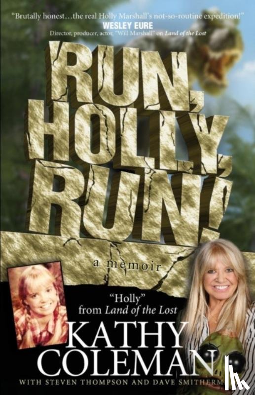 Coleman, Kathy - Run, Holly, Run!