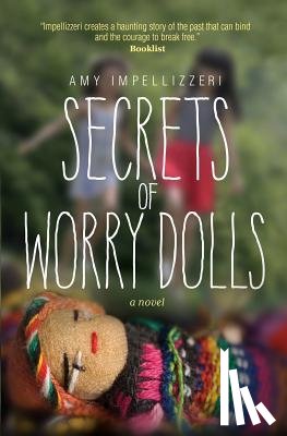 Impellizzeri, Amy - Secrets of Worry Dolls