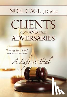Gage, Noel - Clients and Adversaries
