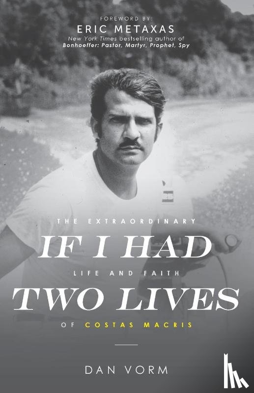 Vorm, Dan - If I Had Two Lives