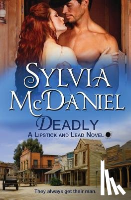 McDaniel, Sylvia (RWA - Deadly