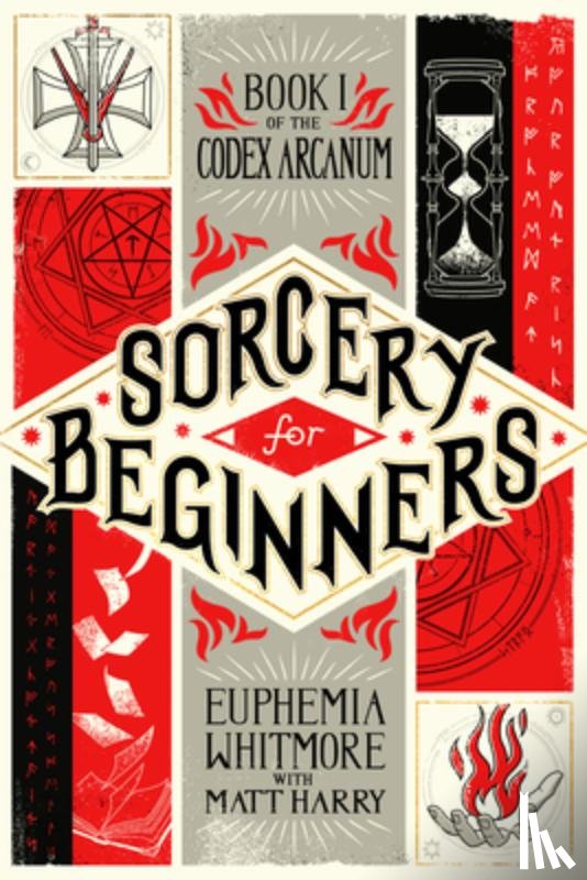 Harry, Matt - Sorcery for Beginners: A Simple Help Guide to a Challenging & Arcane Art