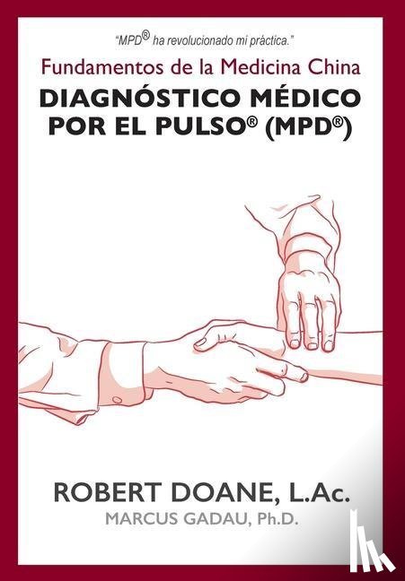 Doane, Robert - Diagnóstico Médico por el Pulso® (MPD®)