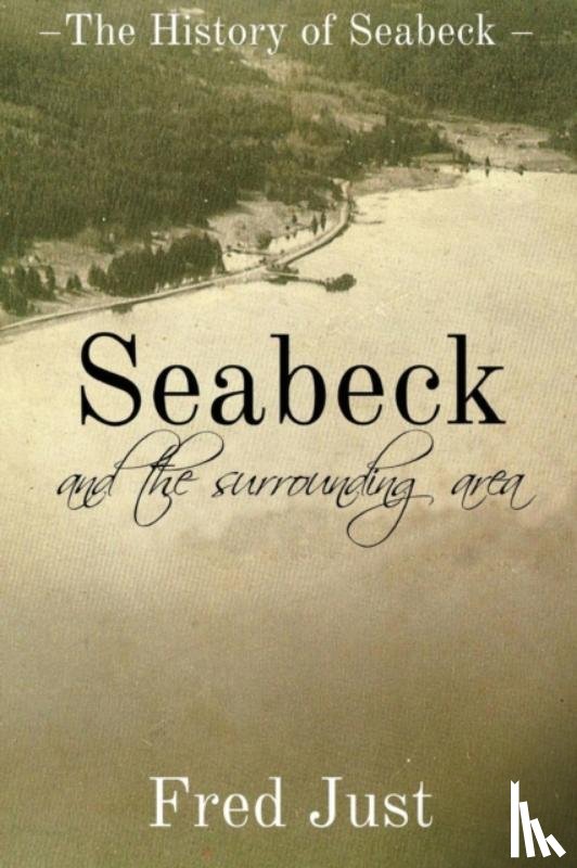 Just, Fred - Seabeck - And The Surrounding Area