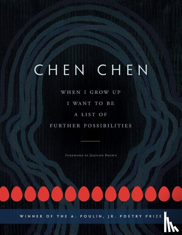 Chen, Chen - When I Grow Up I Want to Be a List of Further Possibilities