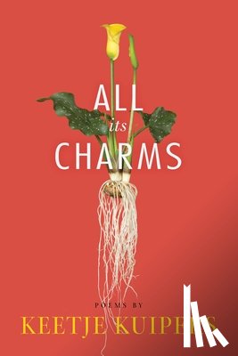 Kuipers, Keetje - All Its Charms
