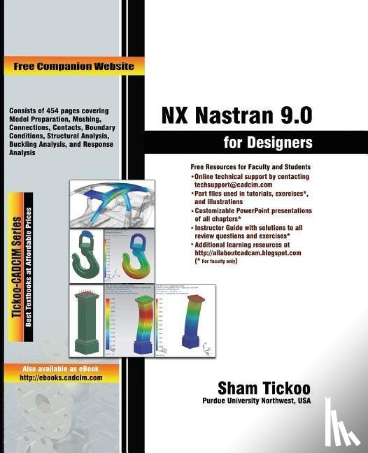 Purdue Univ, Sham Tickoo - NX NASTRAN 90 FOR DESIGNERS