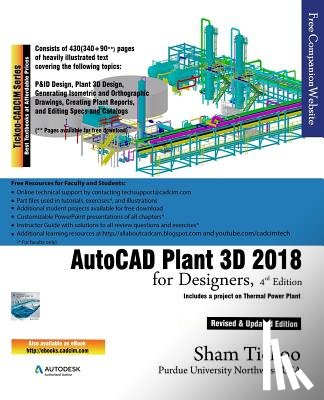 Purdue Univ, Sham Tickoo - AutoCAD Plant 3D 2018 for Designers