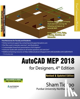 Purdue Univ, Sham Tickoo - AutoCAD MEP 2018 for Designers