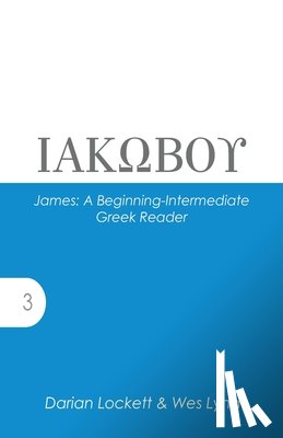 Lynd, Wes - James: A Beginning-Intermediate Greek Reader