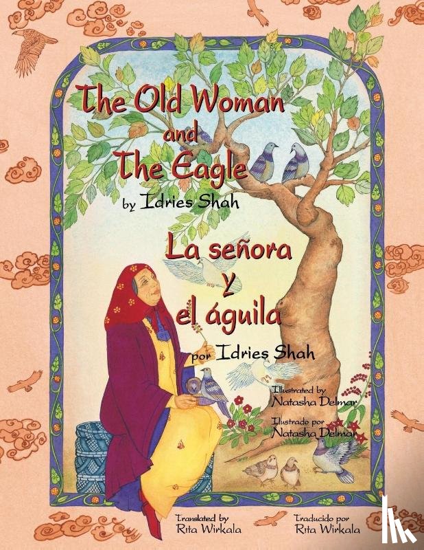 Shah, Idries - The Old Woman and the Eagle - La senora y el aguila