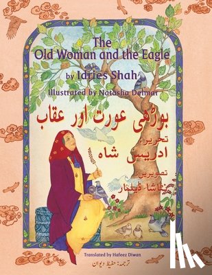 Shah, Idries - The Old Woman and the Eagle
