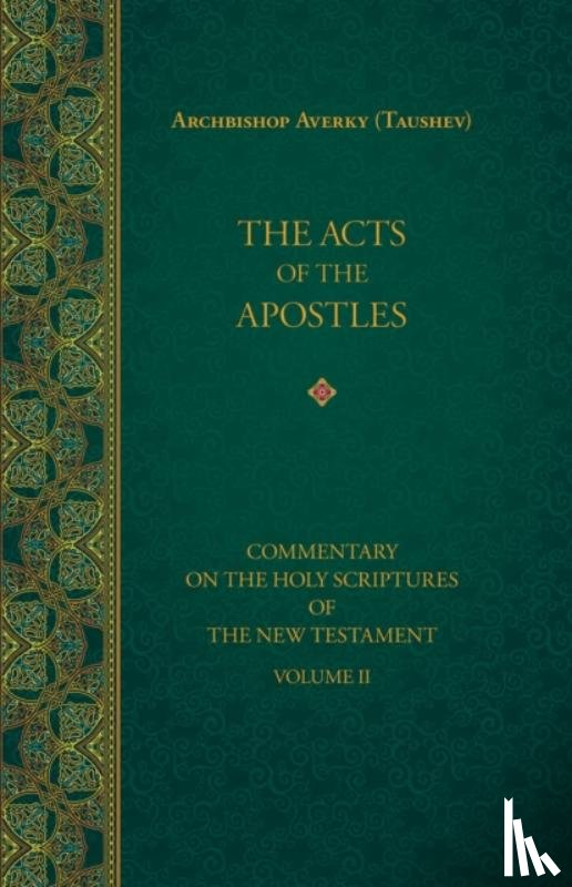 (Taushev), Archbishop Averky, Kotar, Nicholas - The Acts of the Apostles