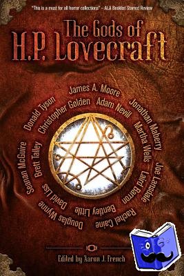 Wells, Martha, Maberry, Jonathan, McGuire, Seanan - The Gods of HP Lovecraft