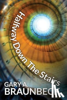 Braunbeck, Gary A - Halfway Down The Stairs