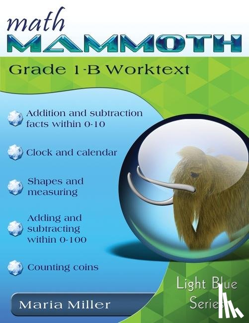 Maria, Miller - Math Mammoth Grade 1-B Worktext