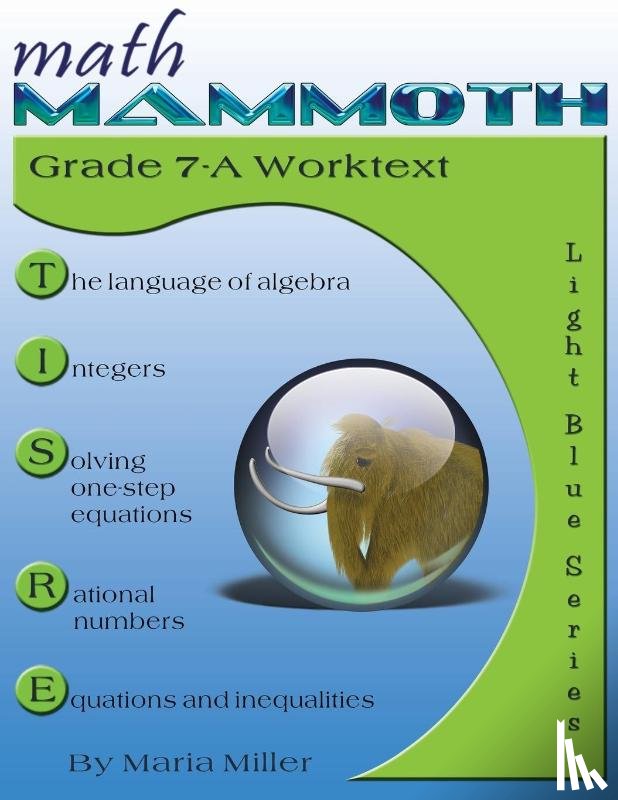 Miller, Dr Maria - Math Mammoth Grade 7-A Worktext