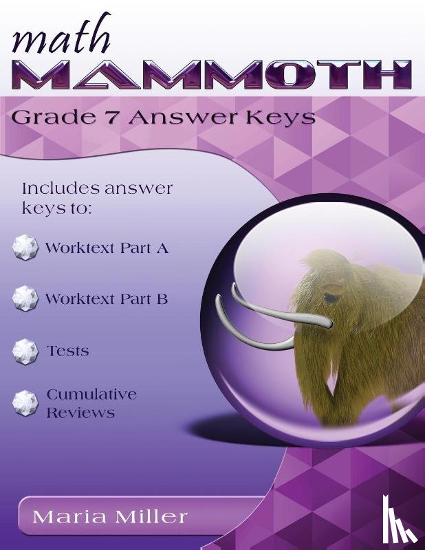 Miller, Dr Maria - Math Mammoth Grade 7 Answer Keys