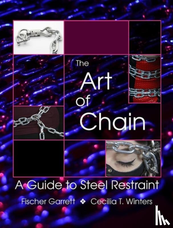 Winters, Cecilia T., Garrett, Fischer - The Art of Chain