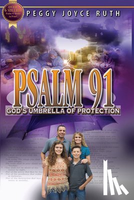 Ruth, Peggy Joyce - Psalm 91: God's Umbrella of Protection