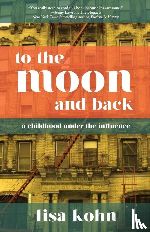 Kohn, Lisa - To the Moon and Back