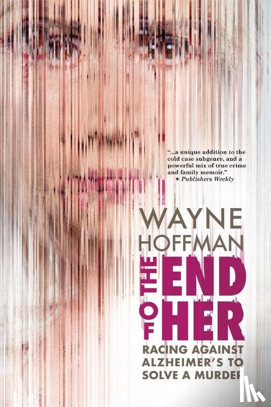 Hoffman, Wayne - The End of Her