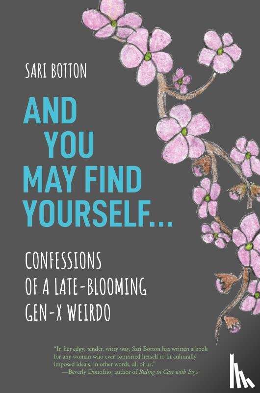Botton, Sari - And You May Find Yourself...
