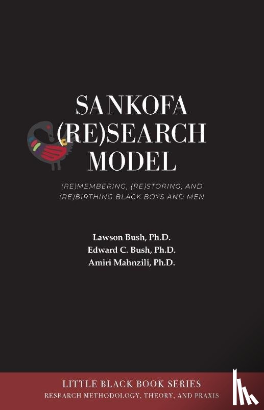 Bush, Lawson, Bush, Edward C., Mahnzili, Amiri - SANKOFA (RE)SEARCH MODEL