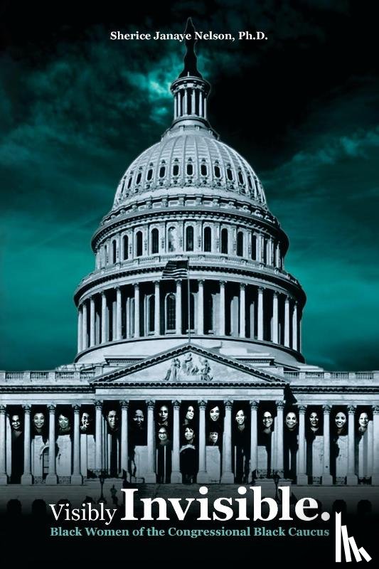 Nelson, Sherice Janaye - Visibly Invisible