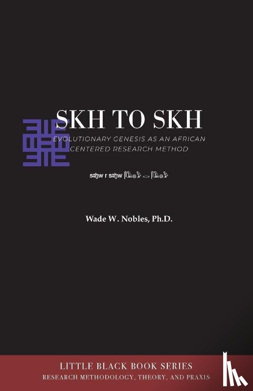 Nobles, Wade W. - SKH TO SKH AND EVOLUTIONARY GENESIS