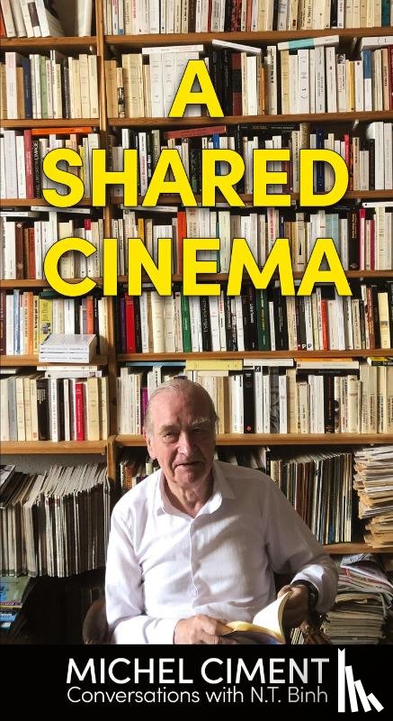 Ciment, Michel, Binh, N. T. - A Shared Cinema