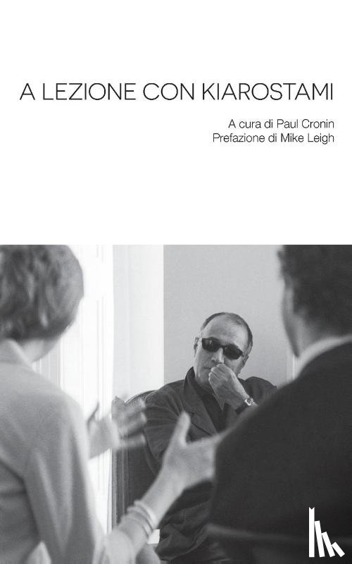 Kiarostami, Abbas - A Lezione con Kiarostami