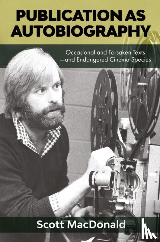 Macdonald, Scott - Publication as Autobiography