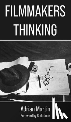 Martin, Adrian - Filmmakers Thinking