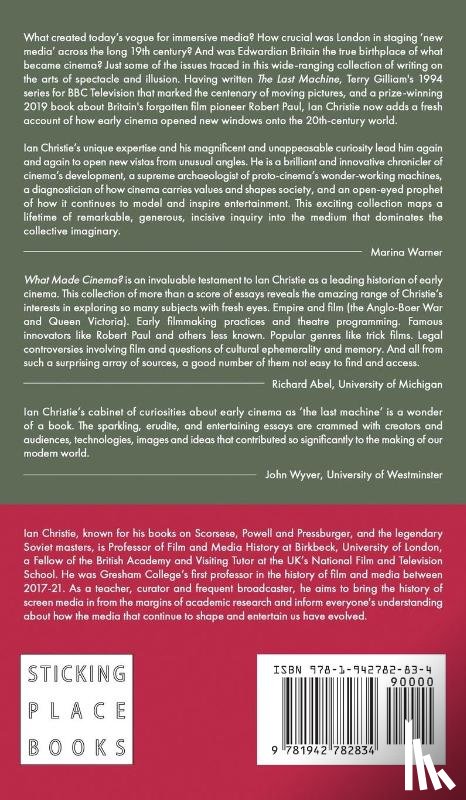 Christie, Ian - What Made Cinema? Essays on Visual Culture and Early Film